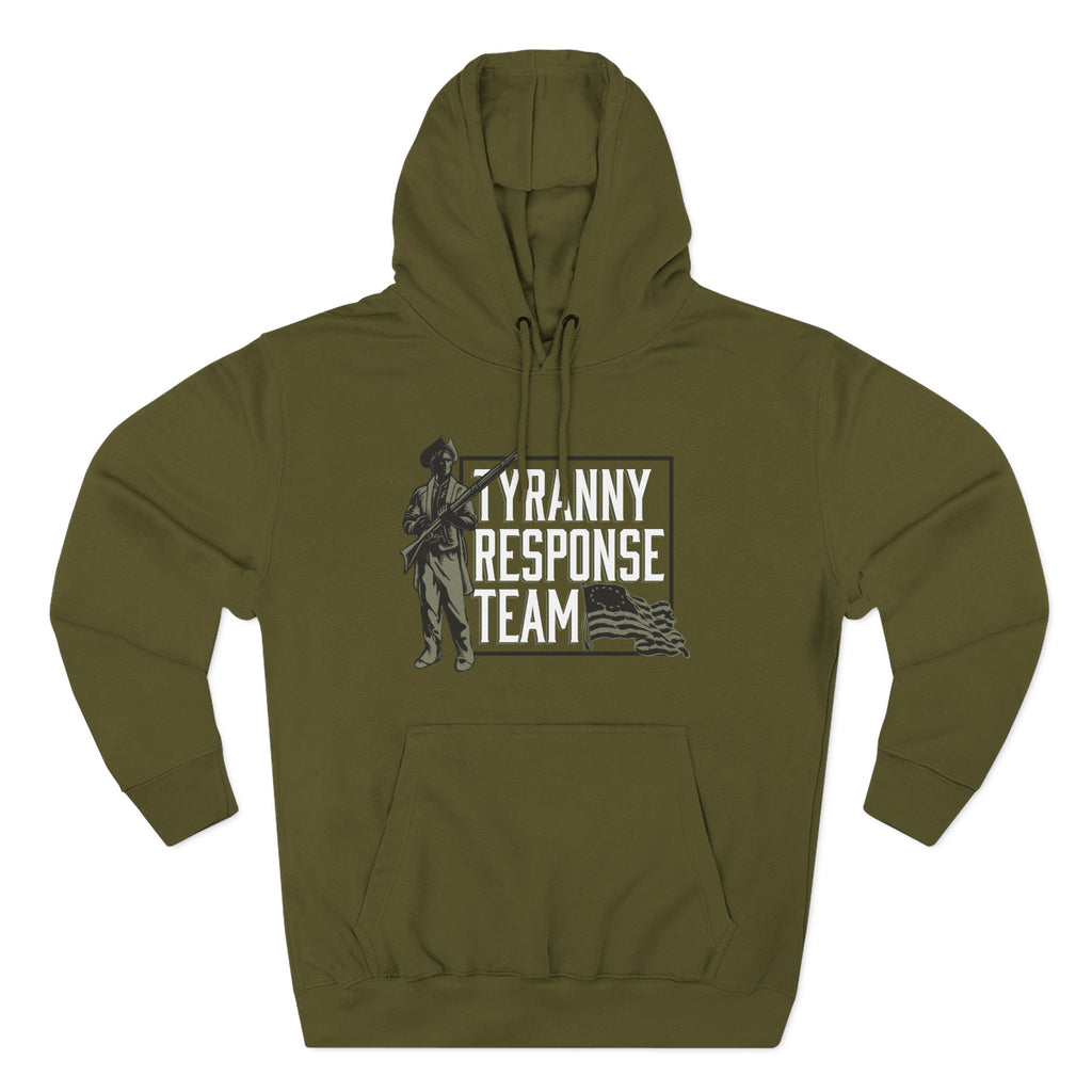 Tyranny Response Team Hoodie